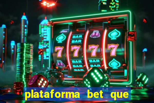 plataforma bet que paga ao se cadastrar